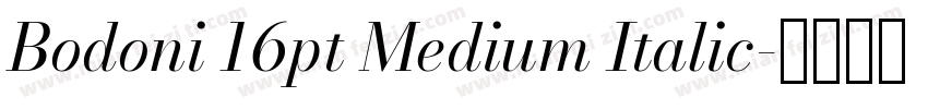 Bodoni 16pt Medium Italic字体转换